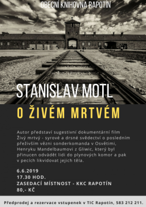 6.6.2019 Stanislav Motl - Živý mrtvý